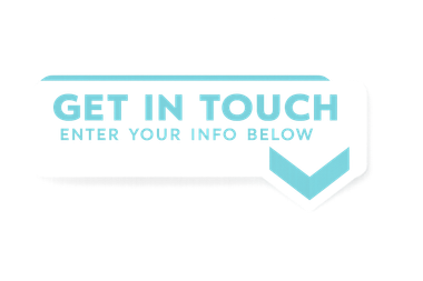 Turquoise “Get in touch” button with “Enter your info below” and a downward chevron icon