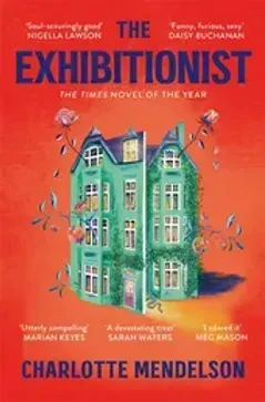 A book called the exhibitionist by charlotte mendelson
