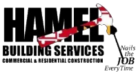 Logo for Hamel Building Services, featuring a hammer stylized with the Maryland flag pattern and the slogan, "Nails the JOB".