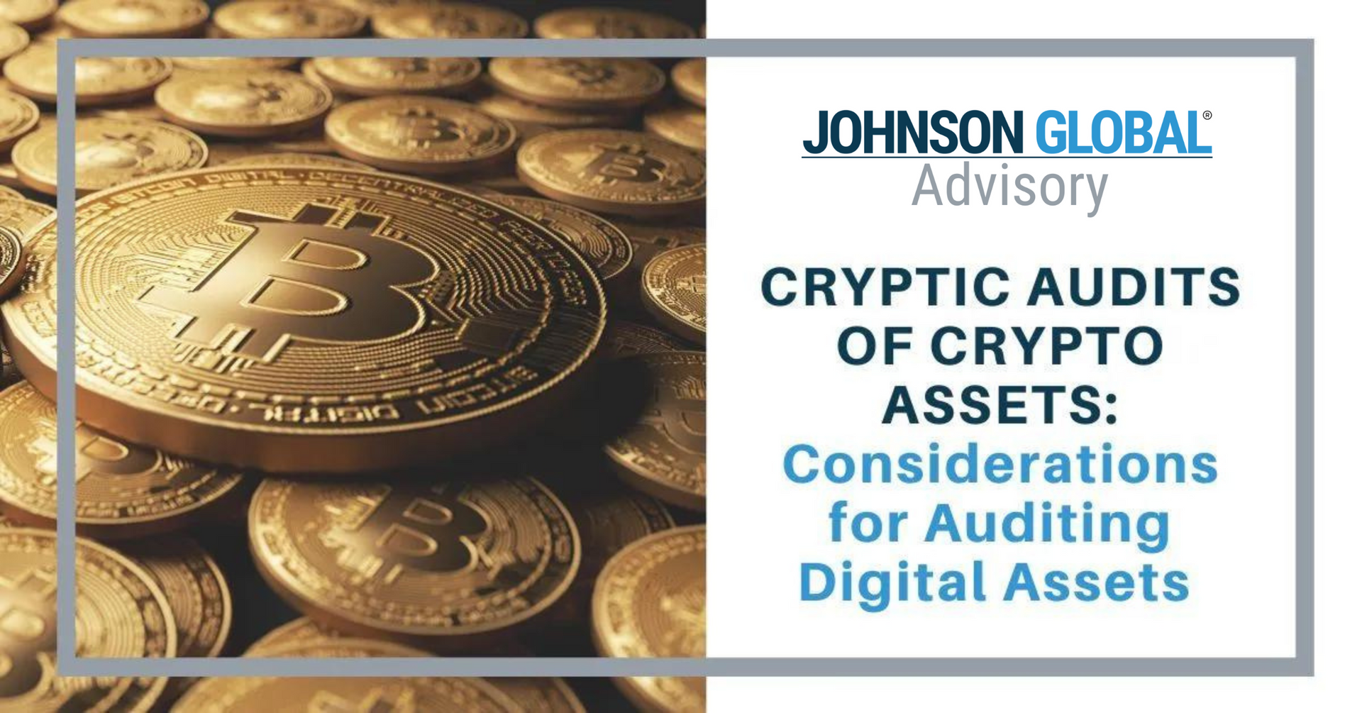 Cryptic Audits of Crypto Assets: Auditing Digital Assets