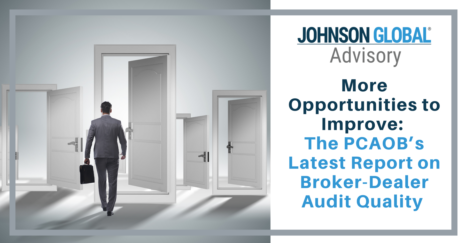 More Opportunities to Improve: Latest Report on Broker-Dealer