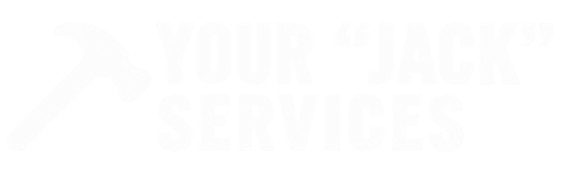 Logo with a white hammer and pale blue text reading “YOUR “JACK” SERVICES”