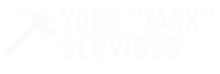 Logo with a white hammer and pale blue text reading “YOUR “JACK” SERVICES”