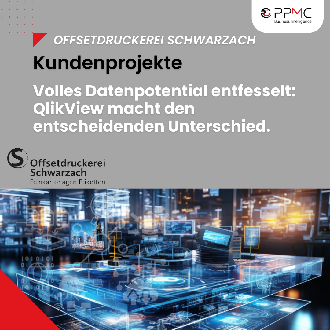 Kundenprojekt Offsetdruckerei Schwarzach - Volles Datenpotential entfesselt