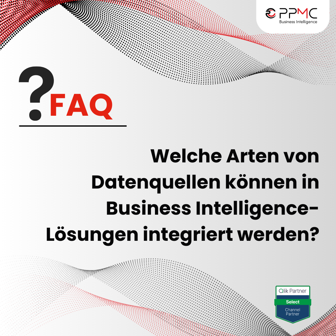 ppmc FAQ - Welche Arten von Datenquellen können in BI-Lösungen integriert werden?