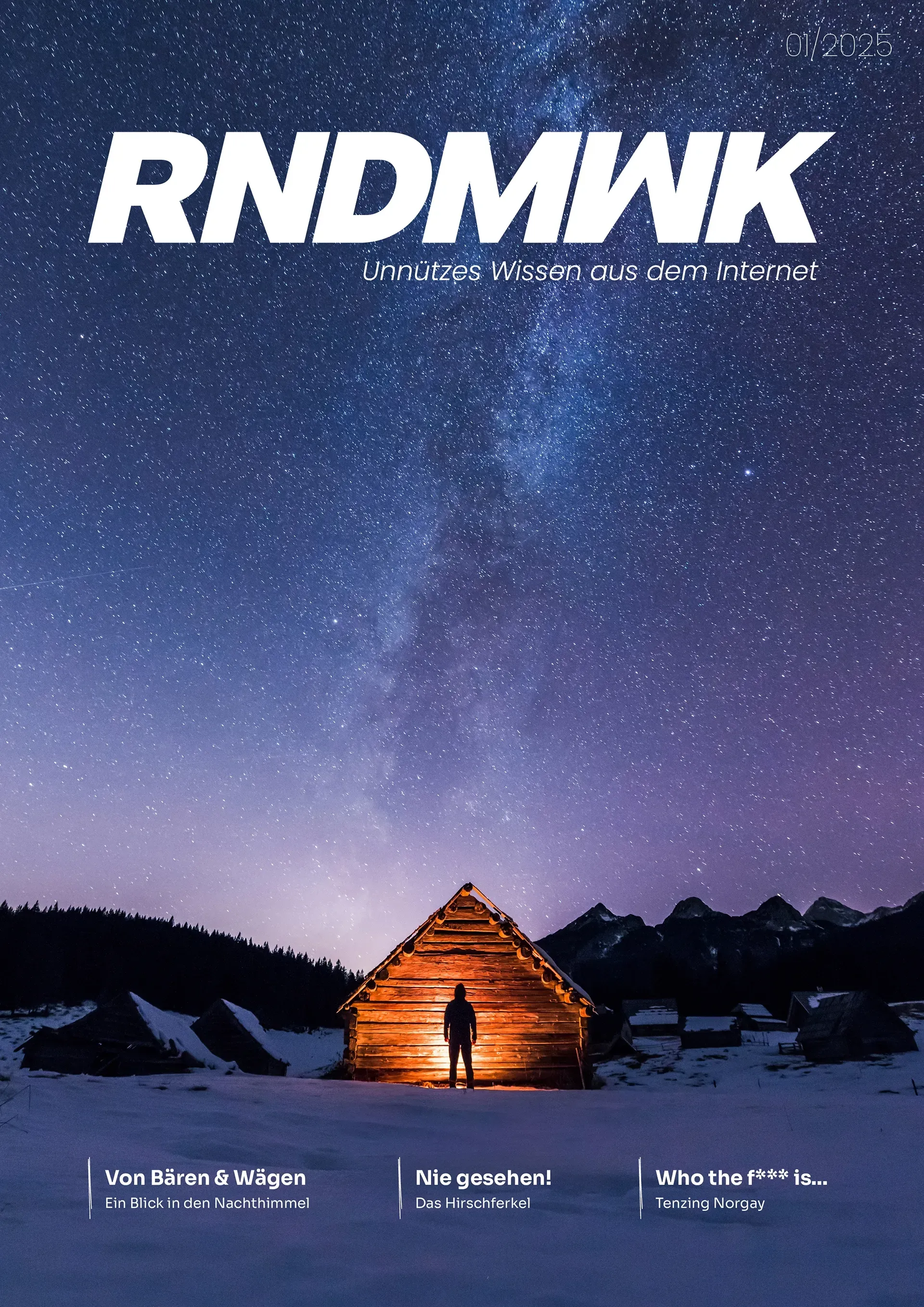 Das Magazincover von rndmwk zeigt einen Mann, der vor einer Hütte steht und in den sternenklaren Himmel sieht