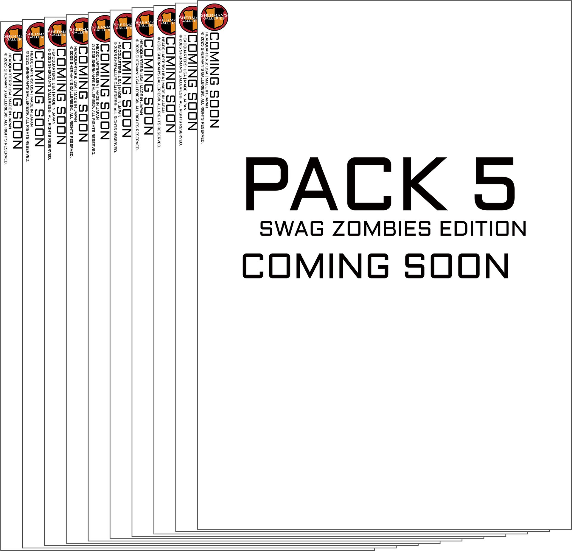 SHERMAN'S GALLERIES® PACK 5: SWAG ZOMBIES