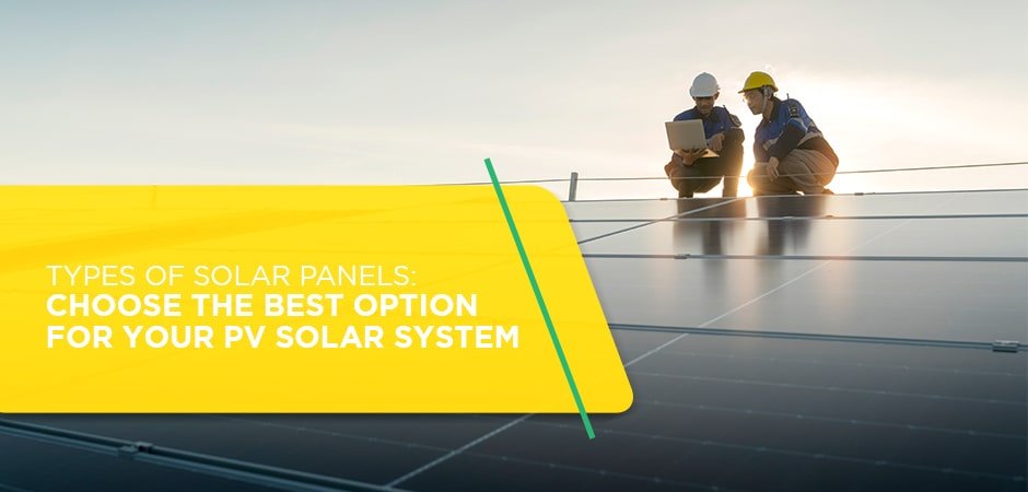 Types of Solar Panels: Your Extensive Guide | 8MSolar