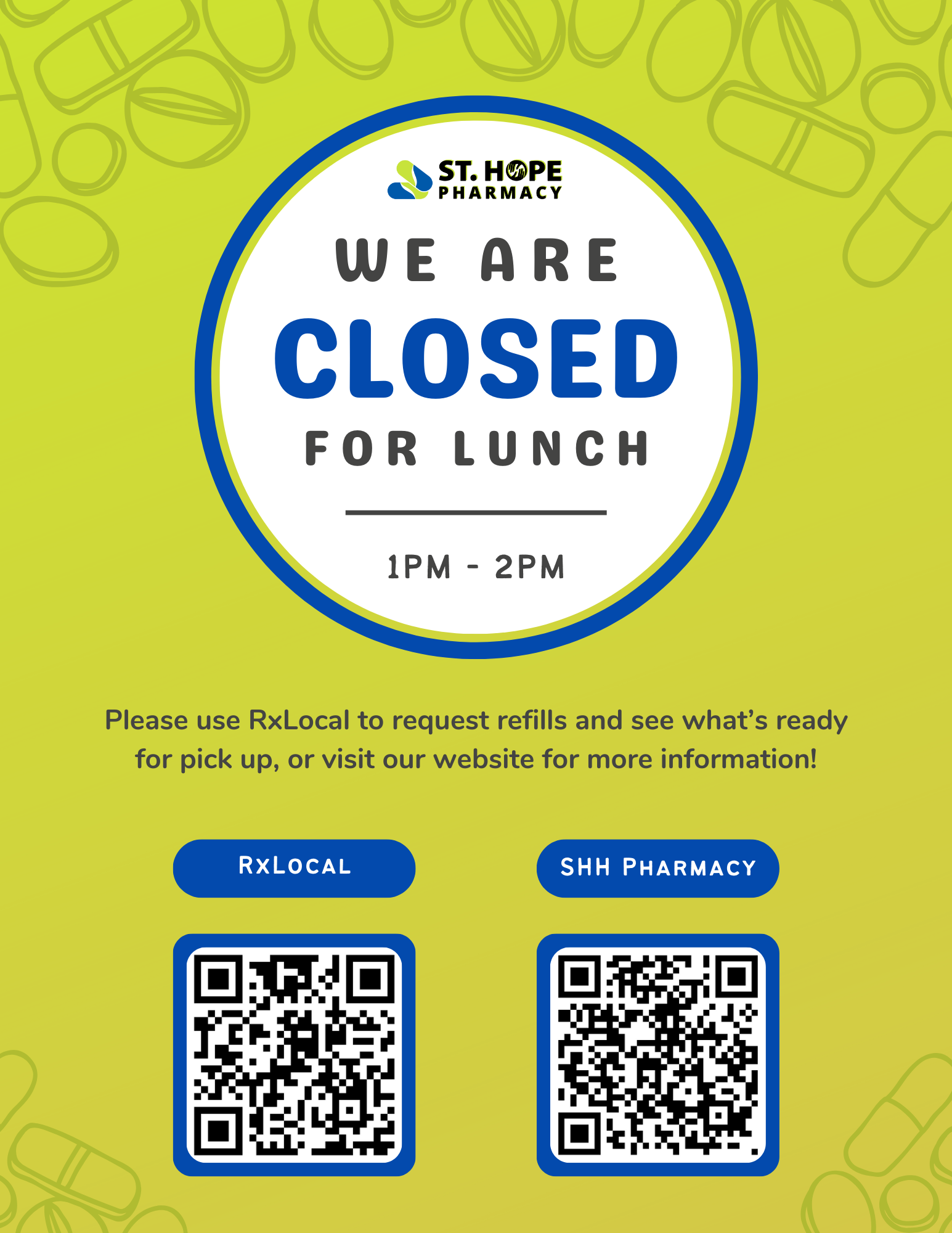 St. Hope Pharmacy lunch closure sign (1-2 PM) with QR codes for RxLocal refills and the pharmacy website.