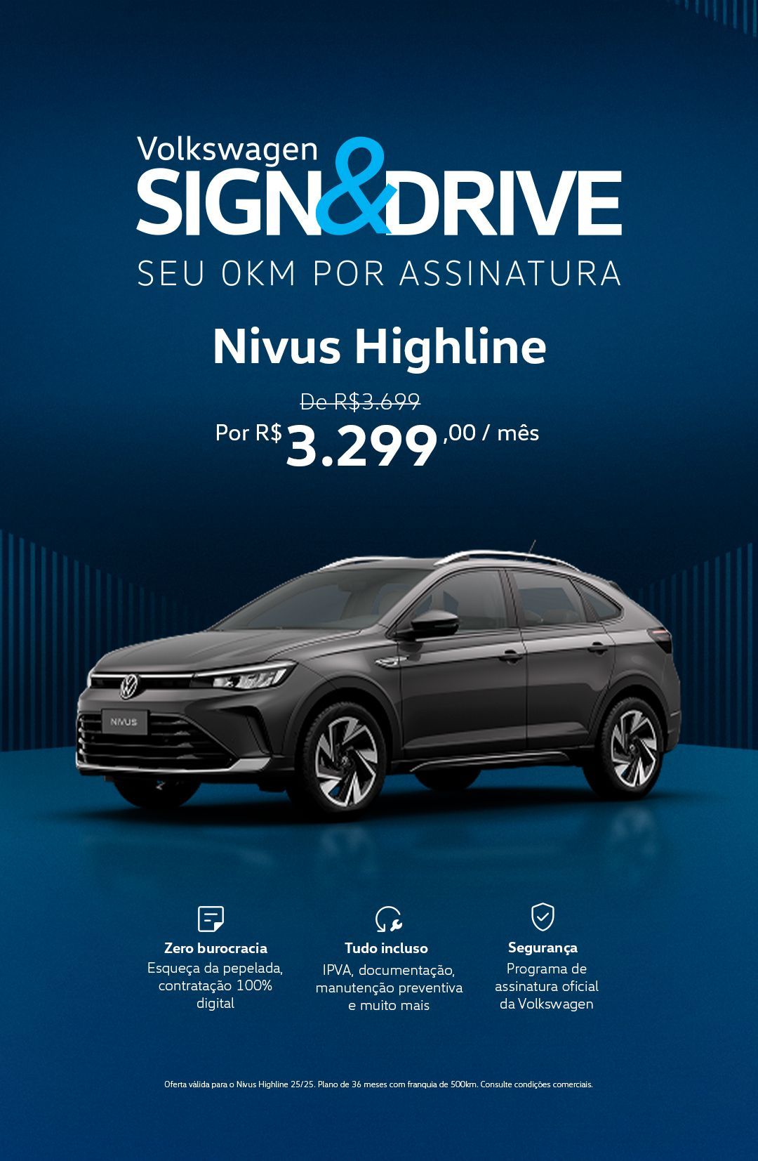 Promoção Volkswagen Sign & Drive para Nivus Highline, SUV cinza em fundo azul, a partir de R$ 3.299/mês.