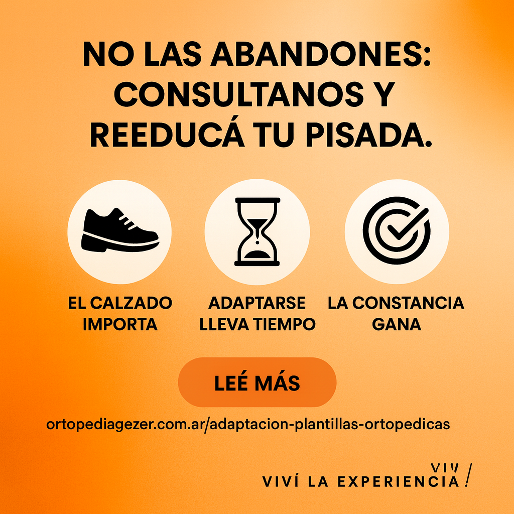 Adaptación a Plantillas Ortopédicas