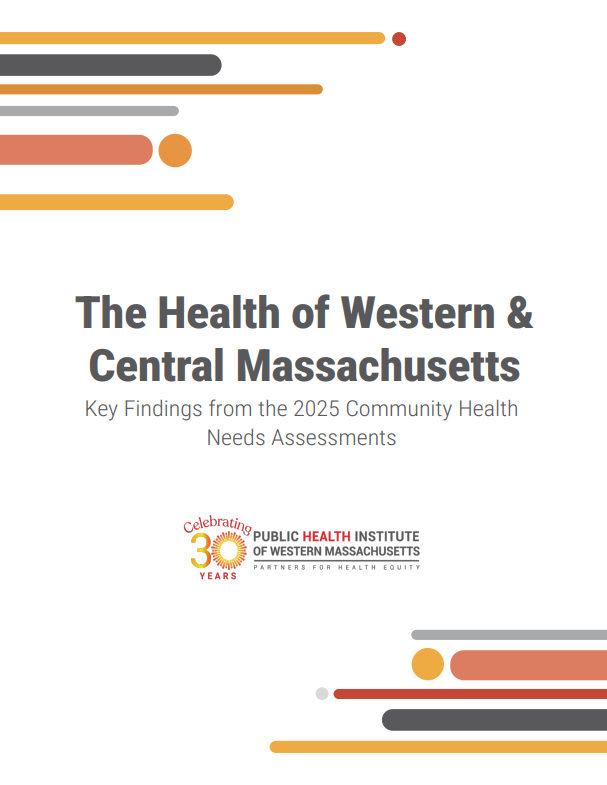 The Health of Western & Central Massachusetts