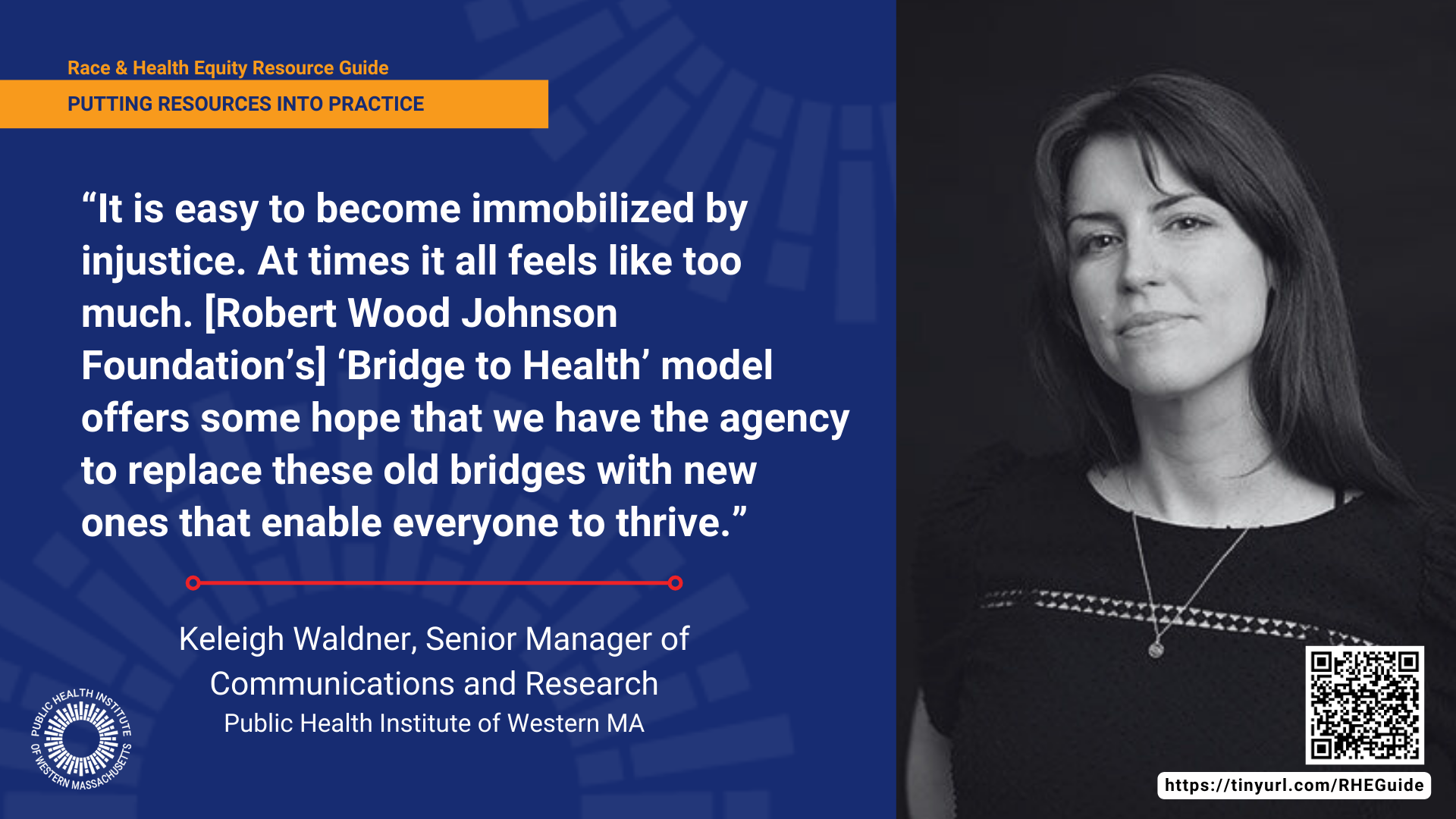 “It is easy to become immobilized by injustice. At times it all feels like too much. [Robert Wood Johnson Foundation’s] “Bridge to Health” model offers some hope that we have the agency to replace these old bridges with new ones that enable everyone to thrive.”