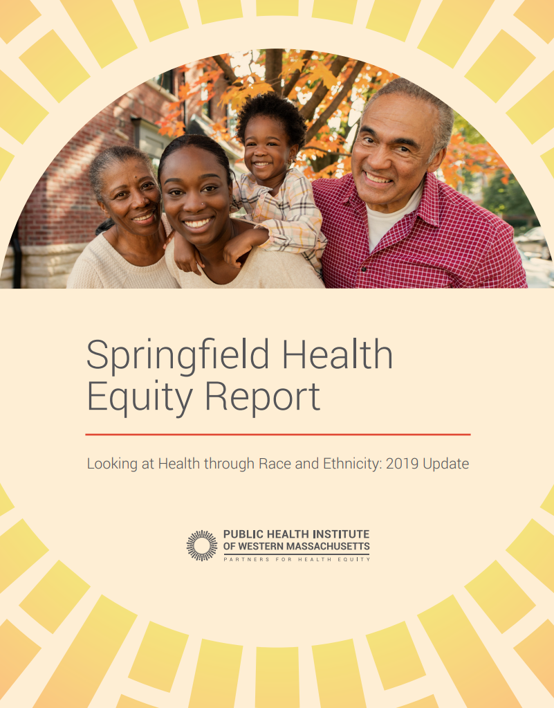 Springfield Health Equity Report: Looking at Health through Race and Ethnicity (2019)