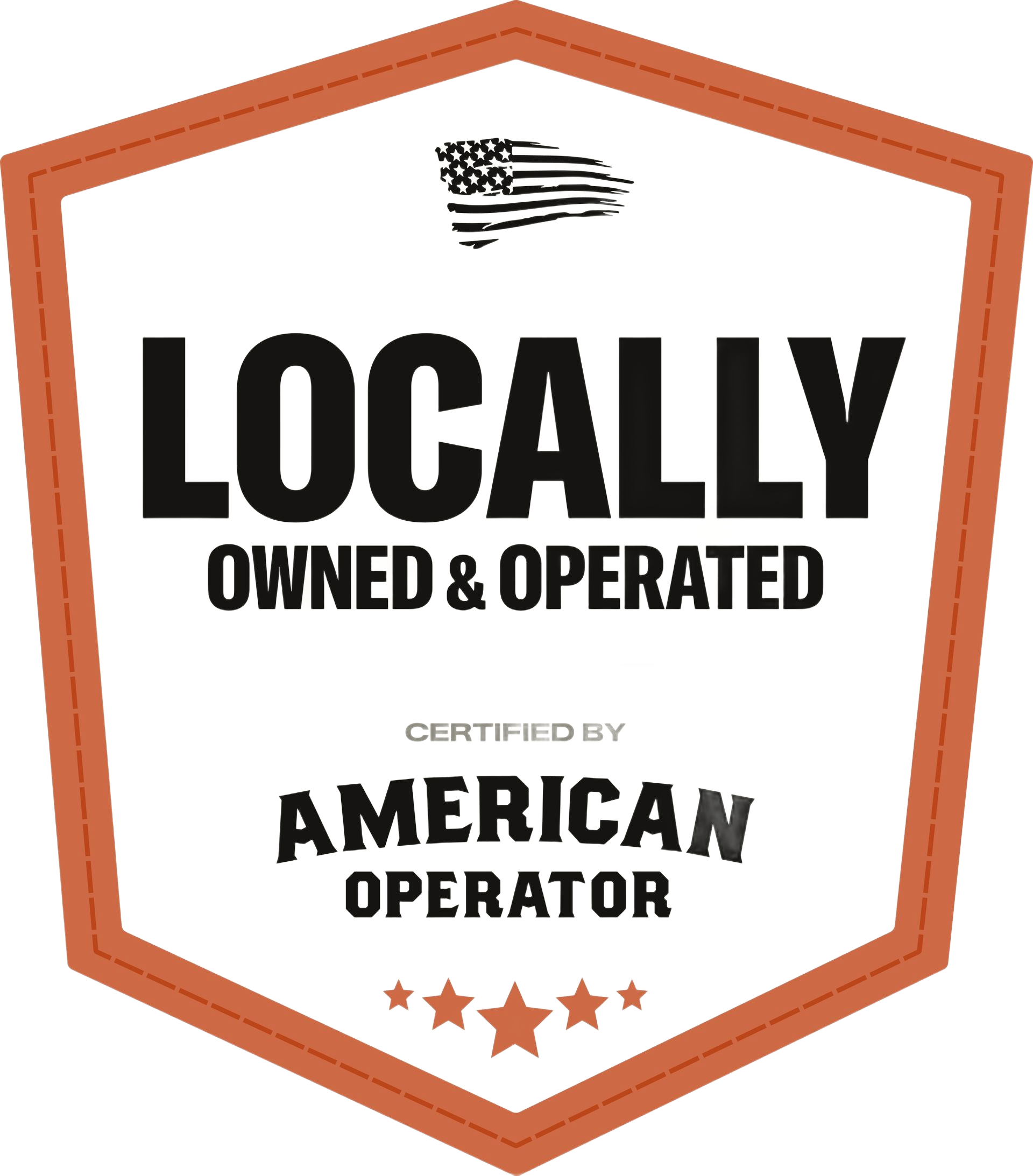 Orange shield badge reading “Locally Owned & Operated” and “Certified by American Operator” with stars.