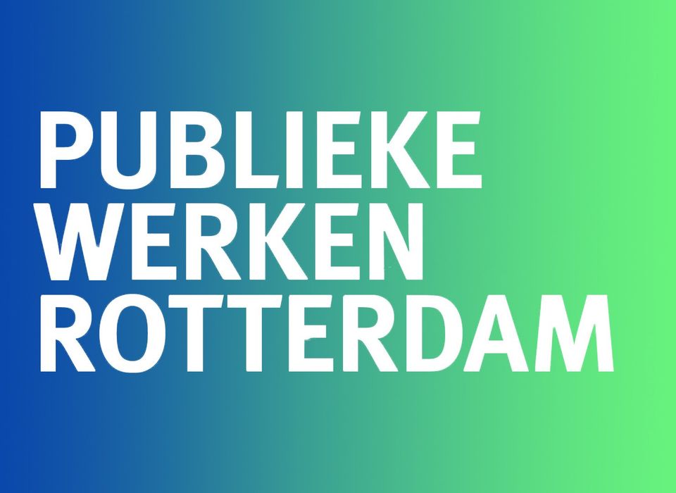Publieke Werken 2021 - Rotterdam Publieke Werken 2021 - Rotterdam