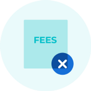 No Hidden Fees