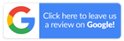 Click here to leave us a review on Google Click here to leave us a review on Google