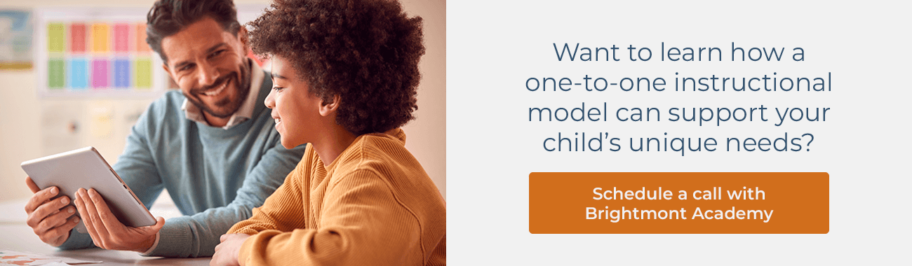 Want to learn how a one-to-one instructional model can support your child's unique needs? Schedule a call with Brightmont Academy