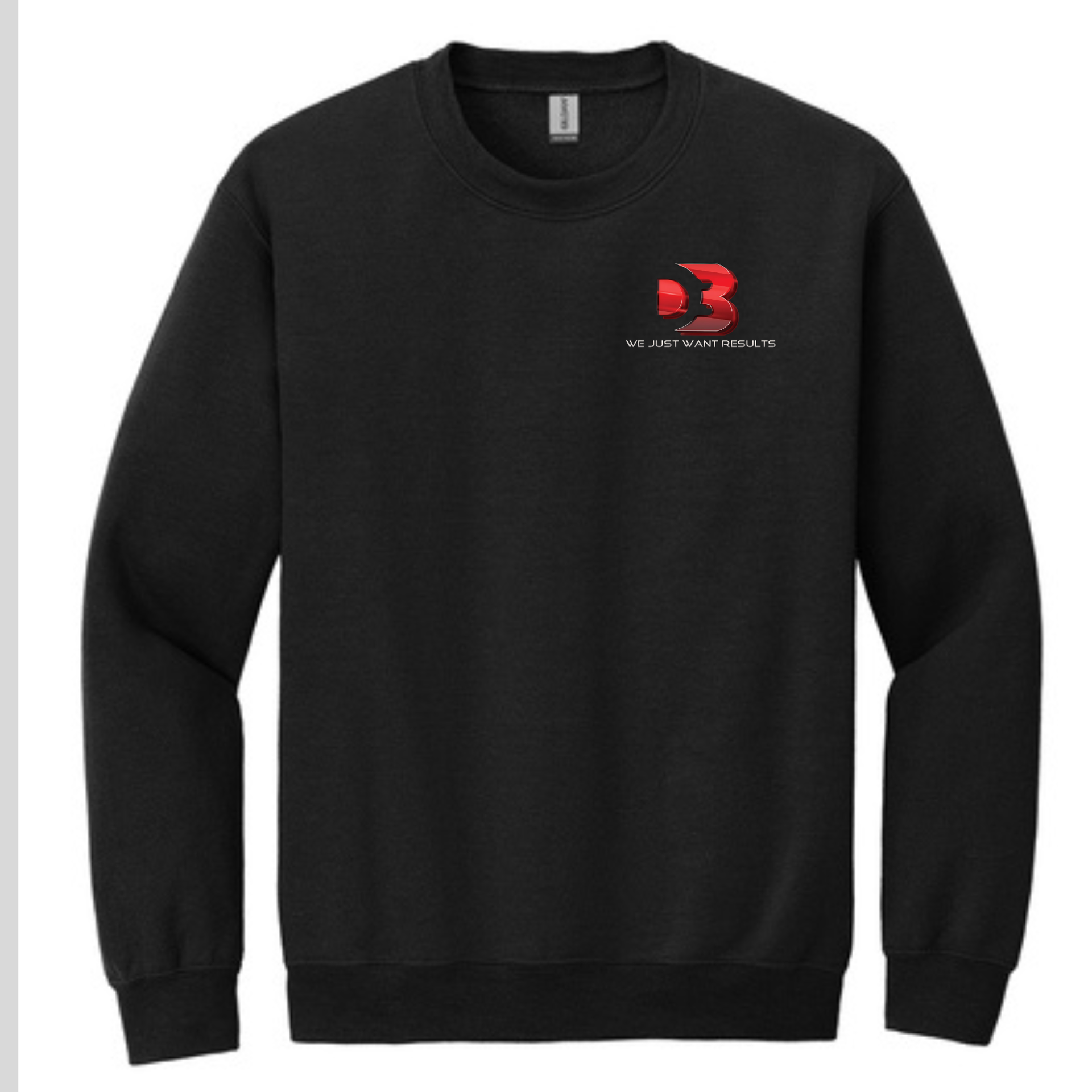 WE WANT RESULTS- CREWNECK