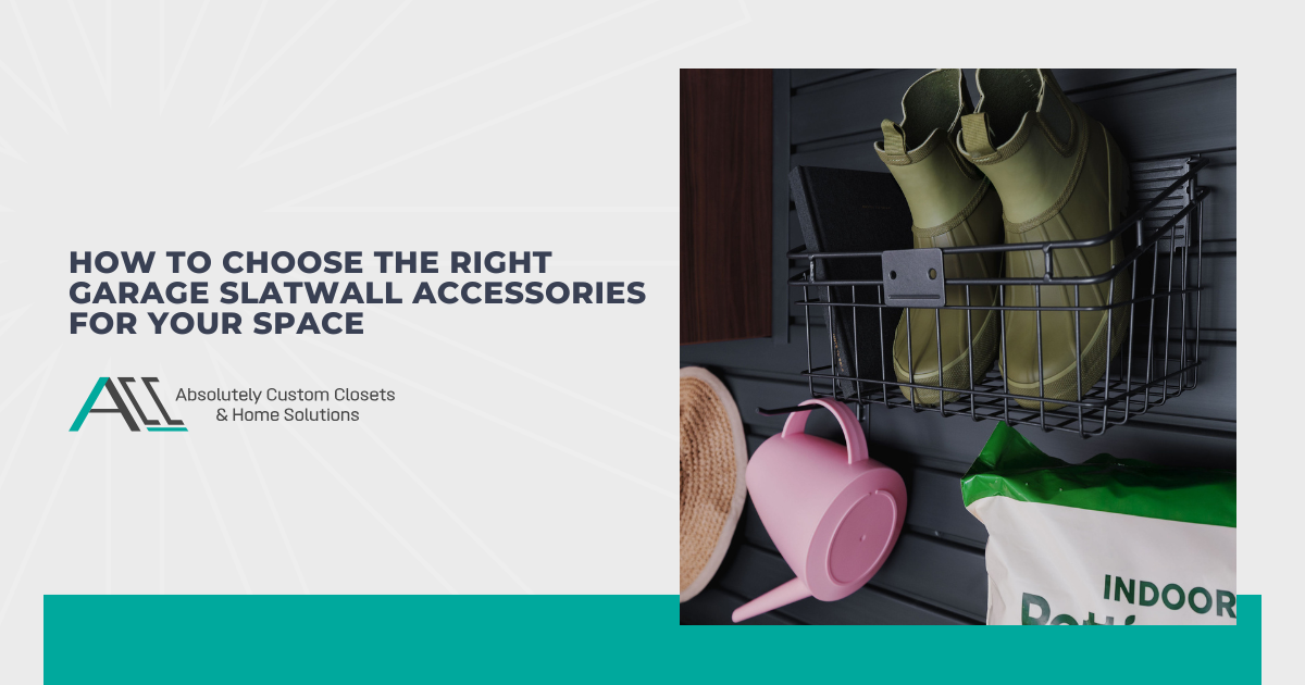 How to Choose the Right Garage Slatwall Accessories for Your Space
