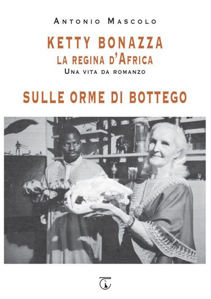 Sulle Orme di Bottego Libreria Ticinum Editore