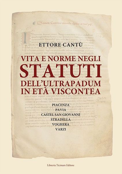 Vita e norme negli statuti Libreria Ticinum Editore