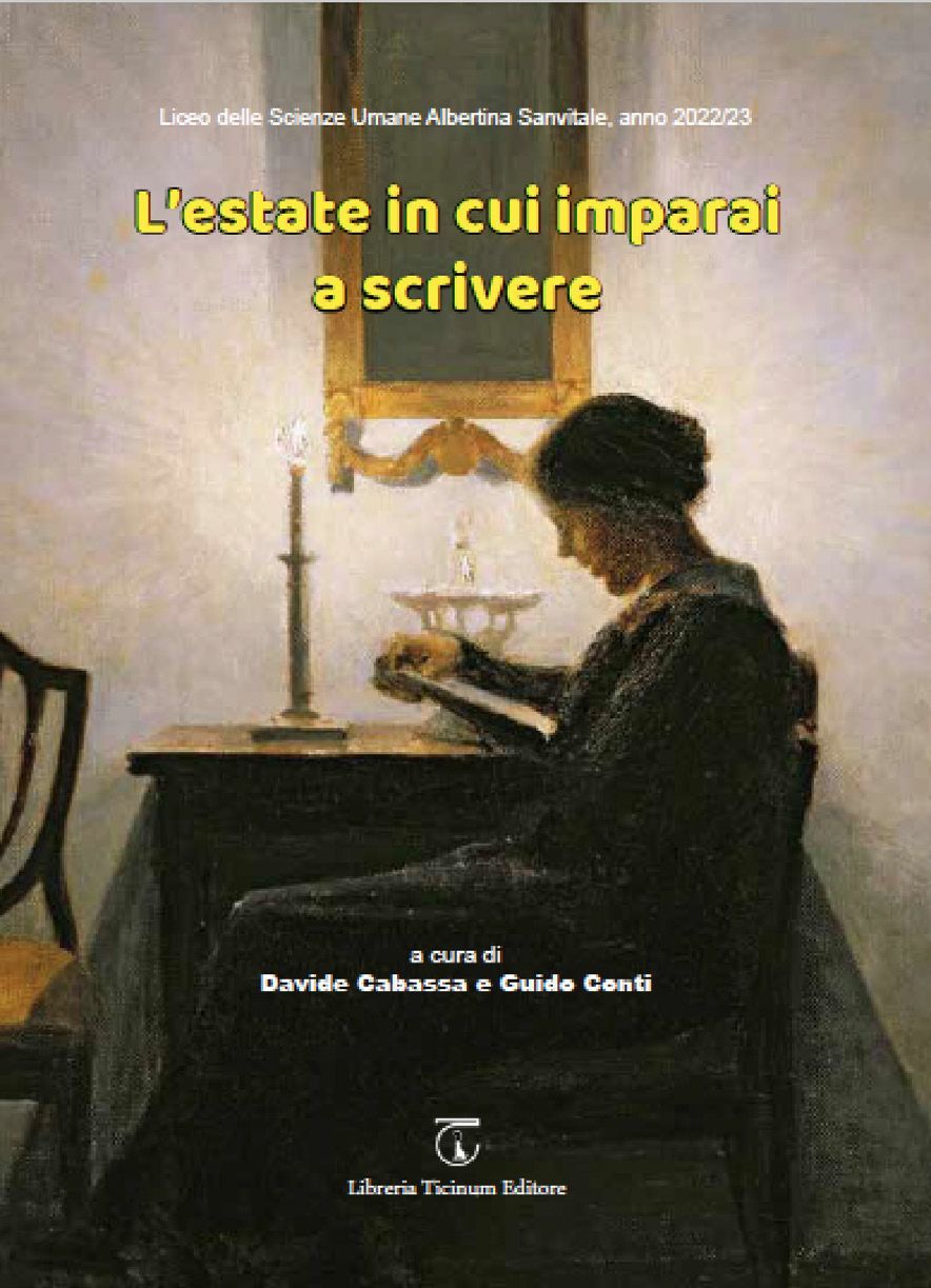 L'estate in cui imparai a scrivere Casa Editrice Ticinum Voghera