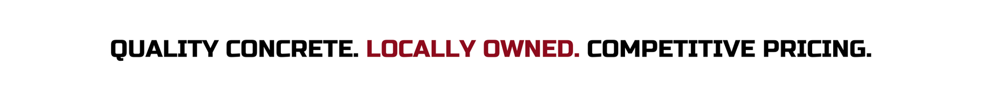 Quality Concrete logo with tagline “Locally owned. Competitive pricing.”