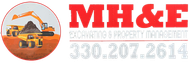 Logo with orange construction vehicles loading dirt and red text "MH&E Excavating & Property Management" with a phone number.