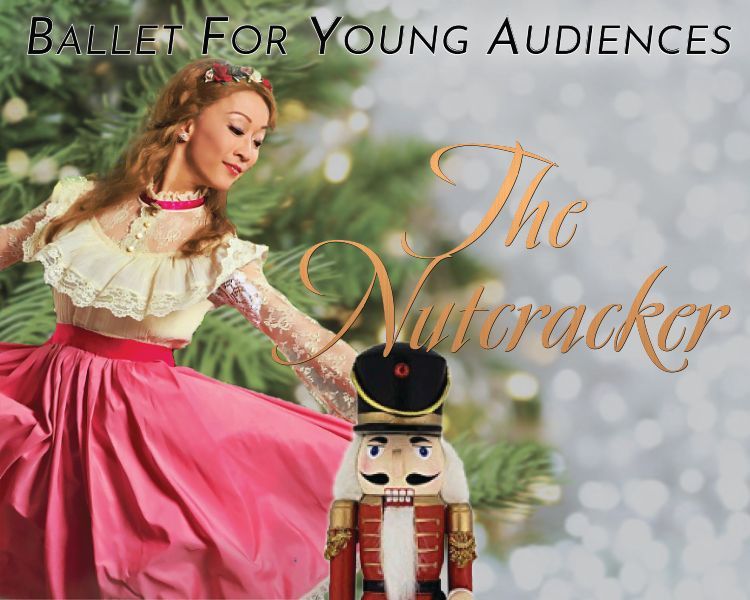 Ballet for Young Audiences poster with a pink-clad ballerina and a Nutcracker figure on a snowy backdrop