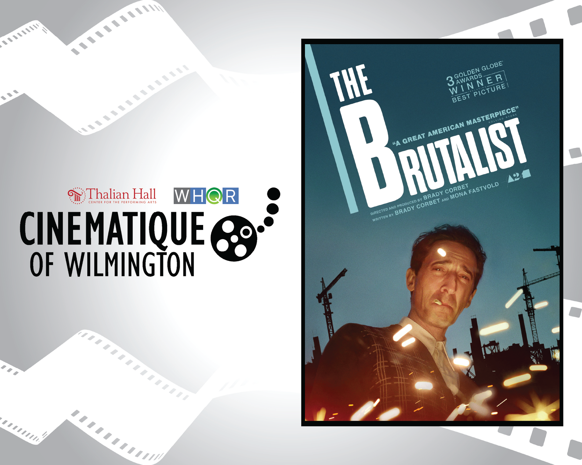 The Cinematique of Wilmington logo beside a poster for The Brutalist on a white filmstrip background