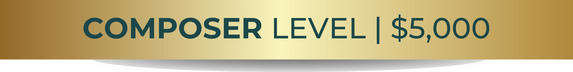 A gold banner that says composer level $ 5,000
