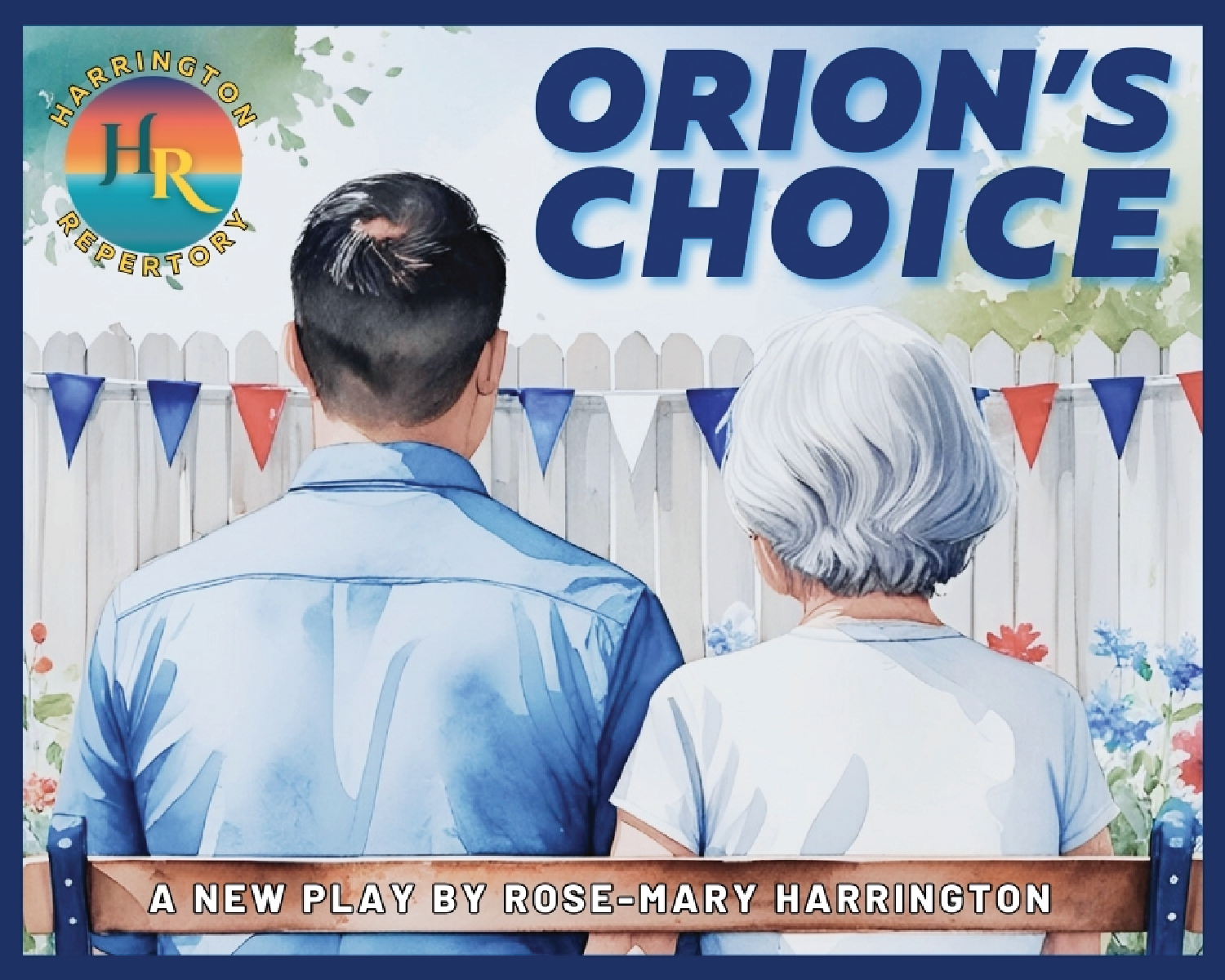 Play poster for “Orion’s Choice” showing two people from behind, a blue house and white fence backdrop.