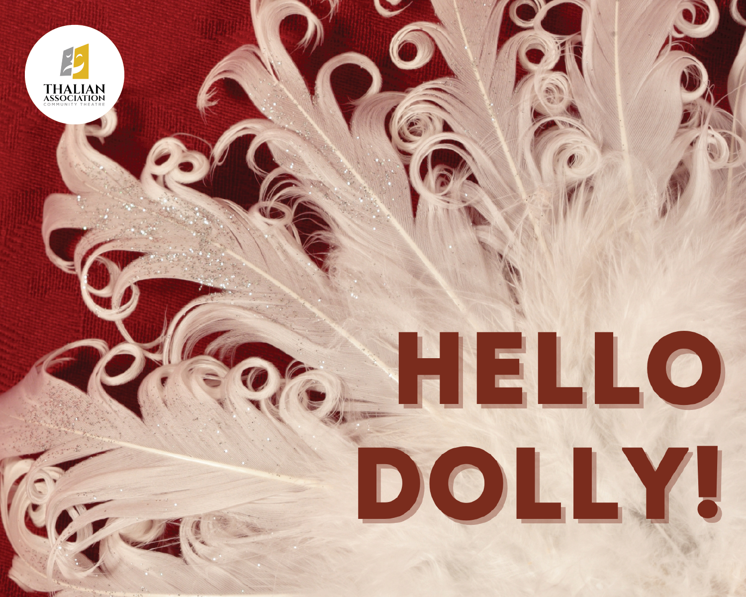 White feathery plume on red background with bold text “HELLO DOLLY!”