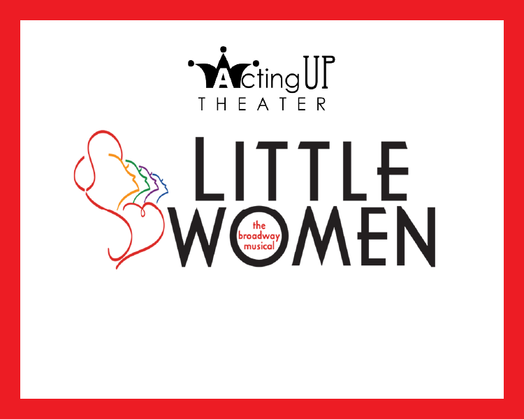 Acting Up Theater logo for Little Women, black text with red line-art profile on white background