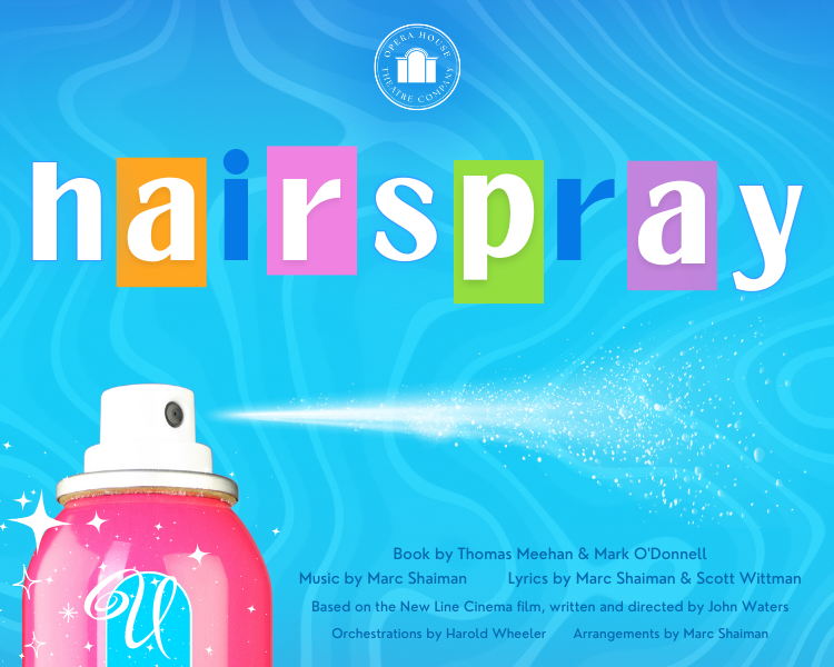 Hairspray musical poster with colorful letters and a pink spray can on a blue background