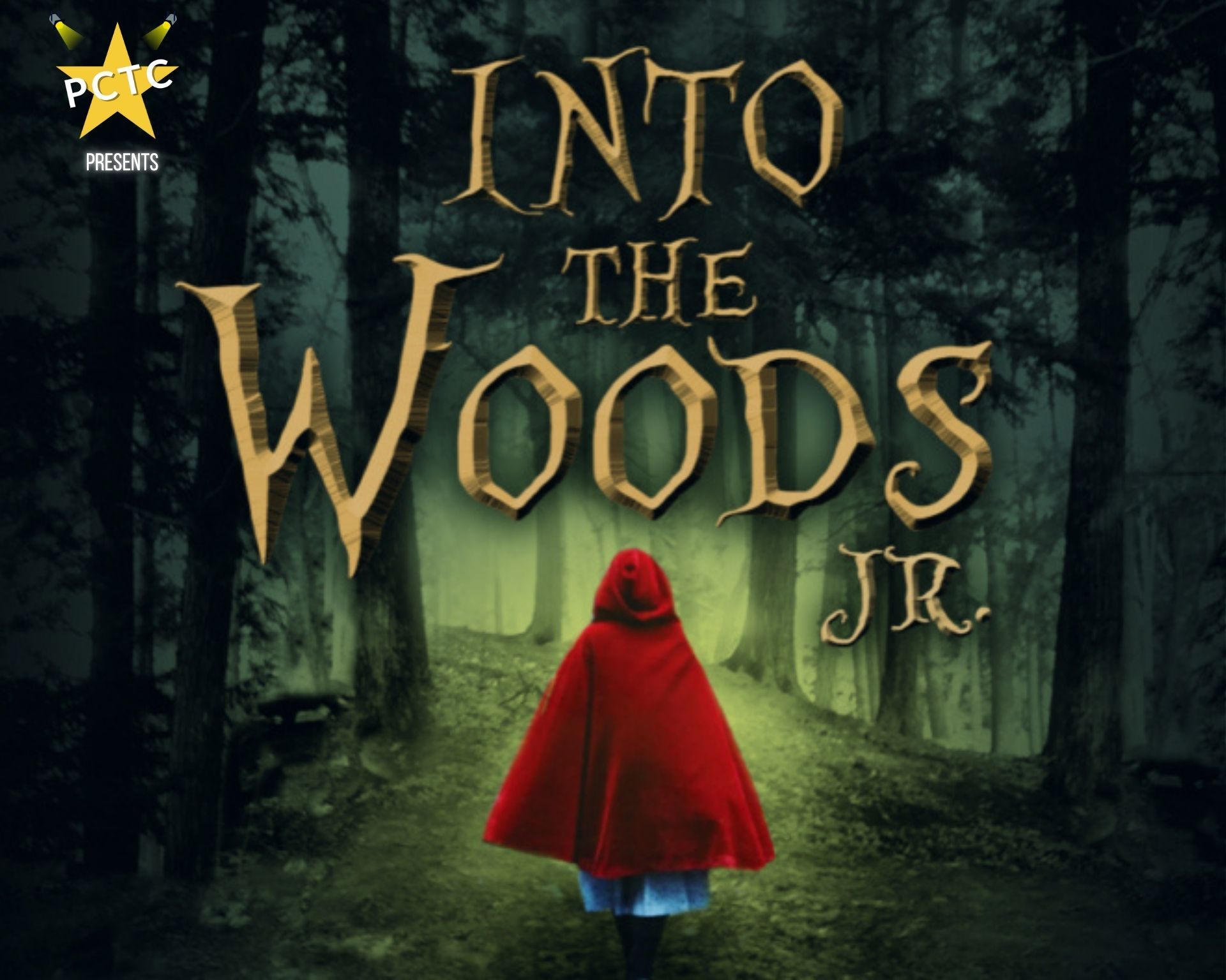 Poster for Into the Woods Jr. showing a red-hooded figure in a dark forest opening