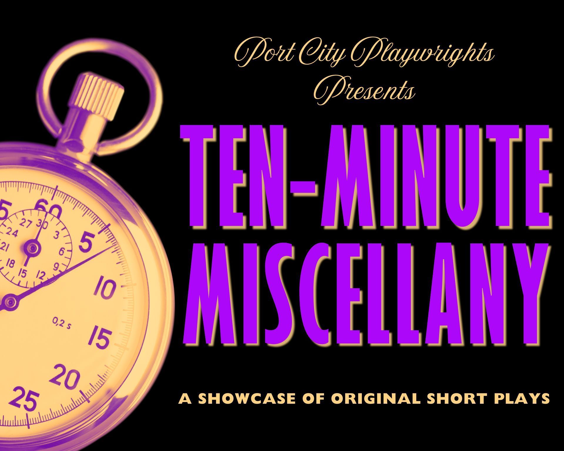 Purple and gold poster with pocket watch: “Ten-Minute Miscellany,” a showcase of original short plays