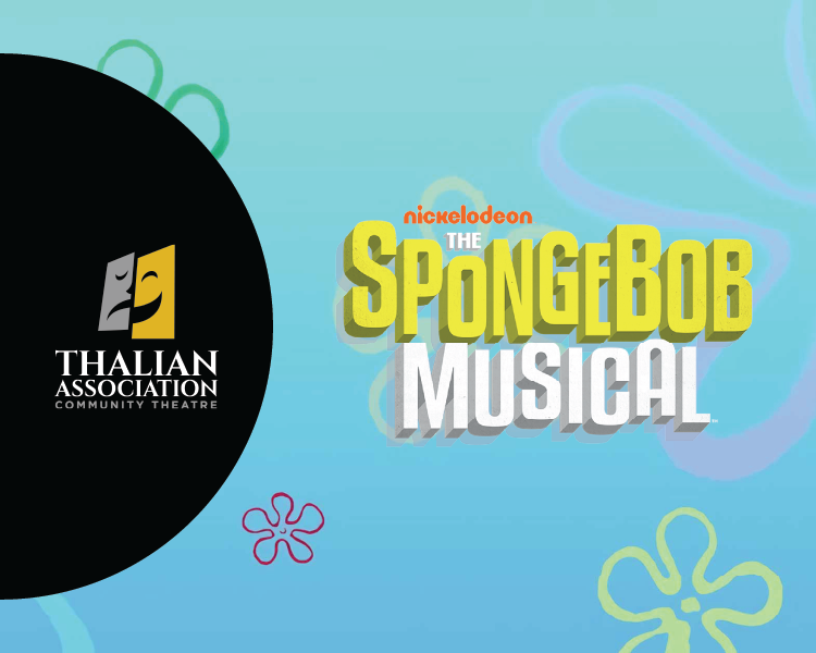 Thalian Association logo beside The SpongeBob Musical title on a blue background with flower doodles