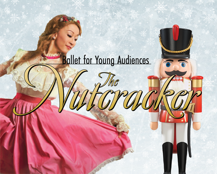 Ballet for Young Audiences: The Nutcracker poster with ballerina in pink and toy soldier on snowy background