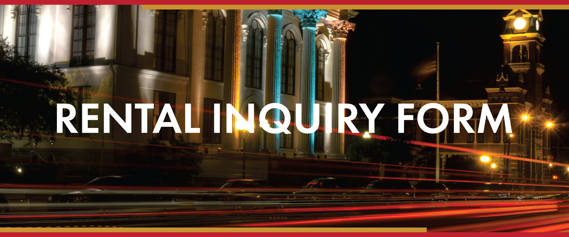 Rental inquiry form over a nighttime city street with light trails and tall lit columns