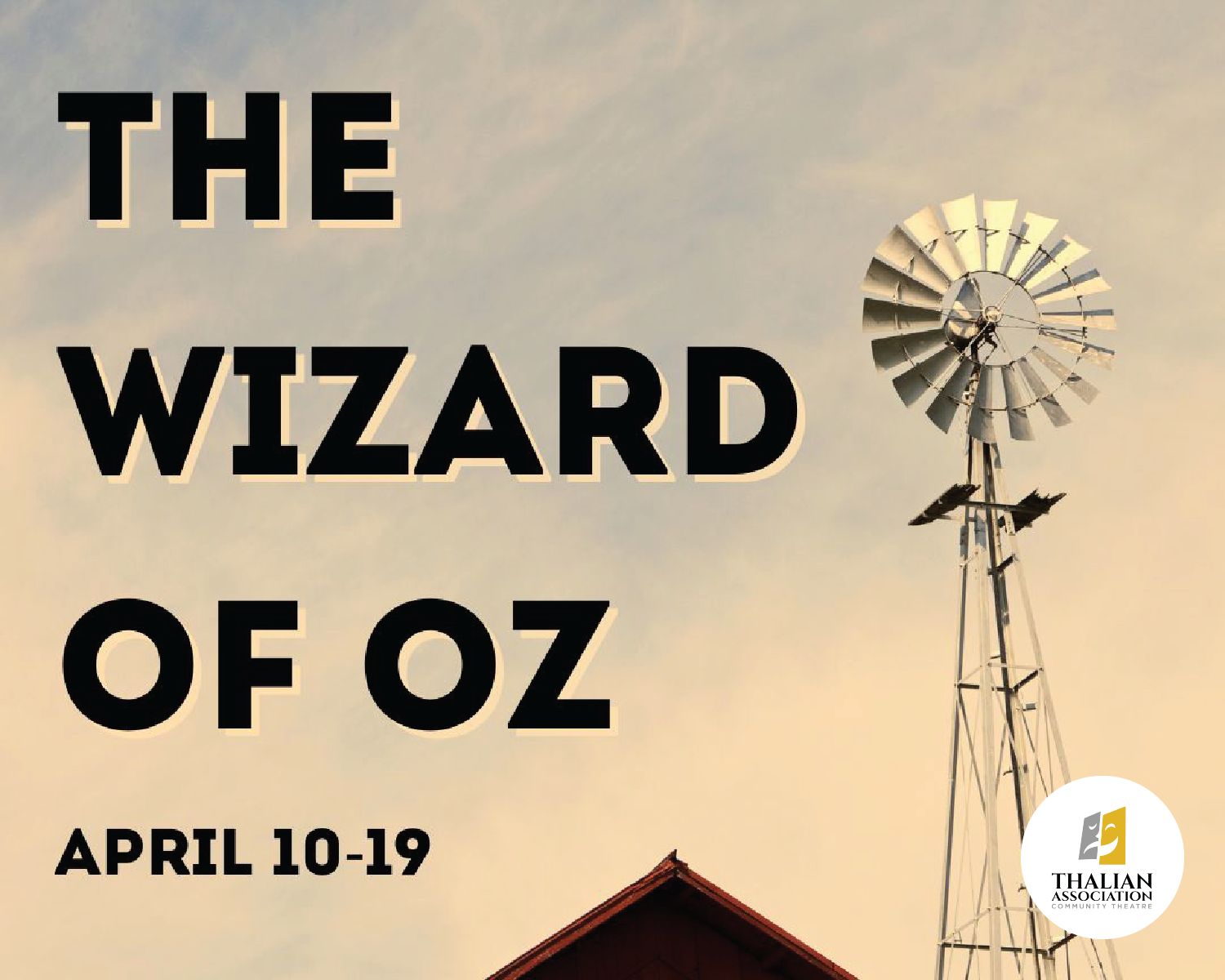 “The Wizard of Oz” poster with a windmill and “April 10–19” text on a beige background