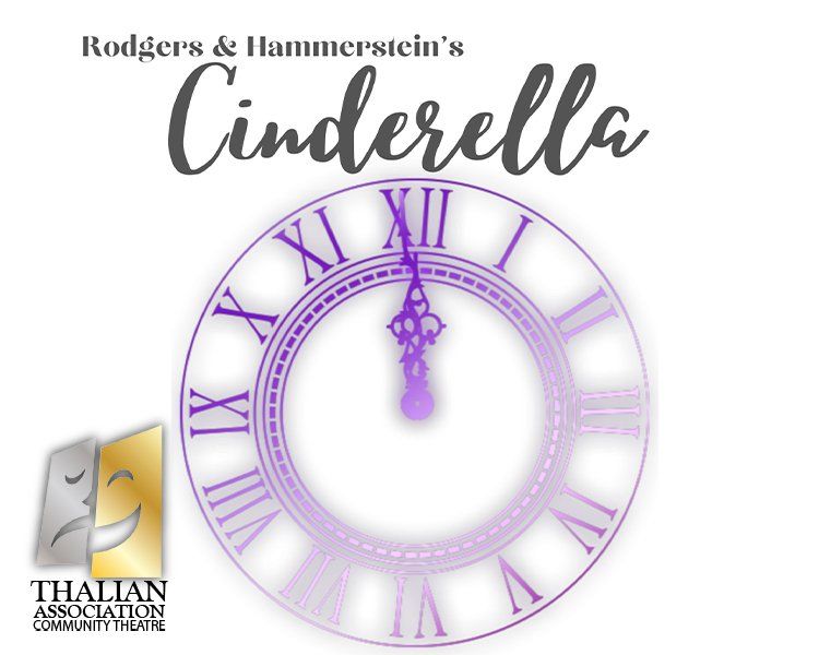 Rodgers & Hammerstein's Cinderella with a purple clock face and Thalian Association logo