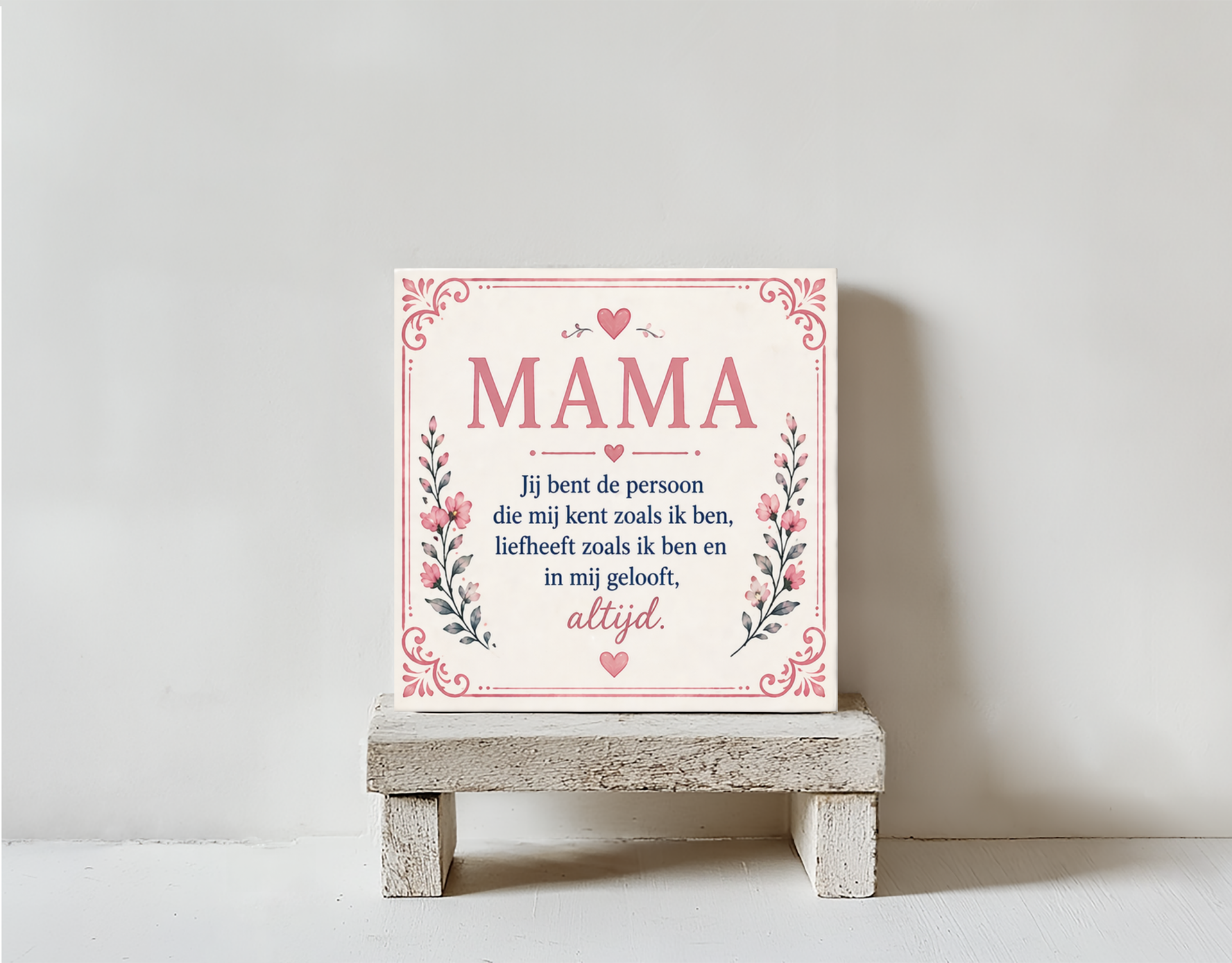 Tegeltje Mama jij bent de persoon