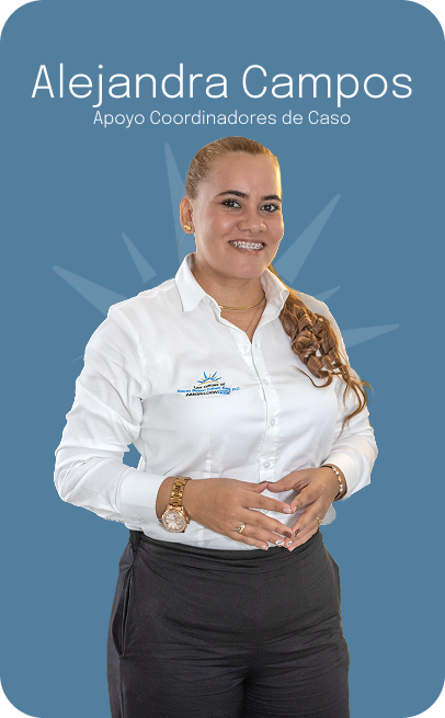 "Alejandra Campos" y "Apoyo Coordinadores de Caso".