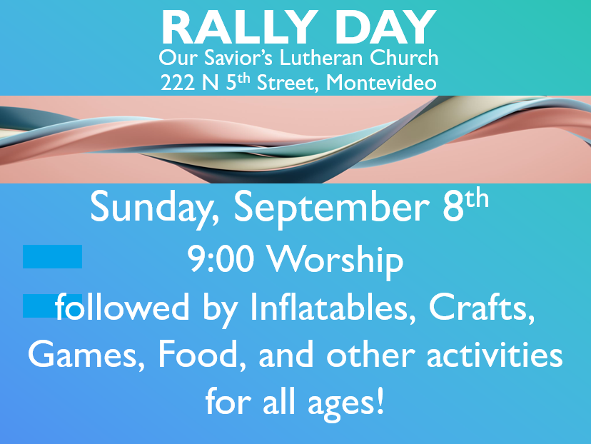 A poster for rally day at our savior 's lutheran church A poster for rally day at our savior 's lutheran church
