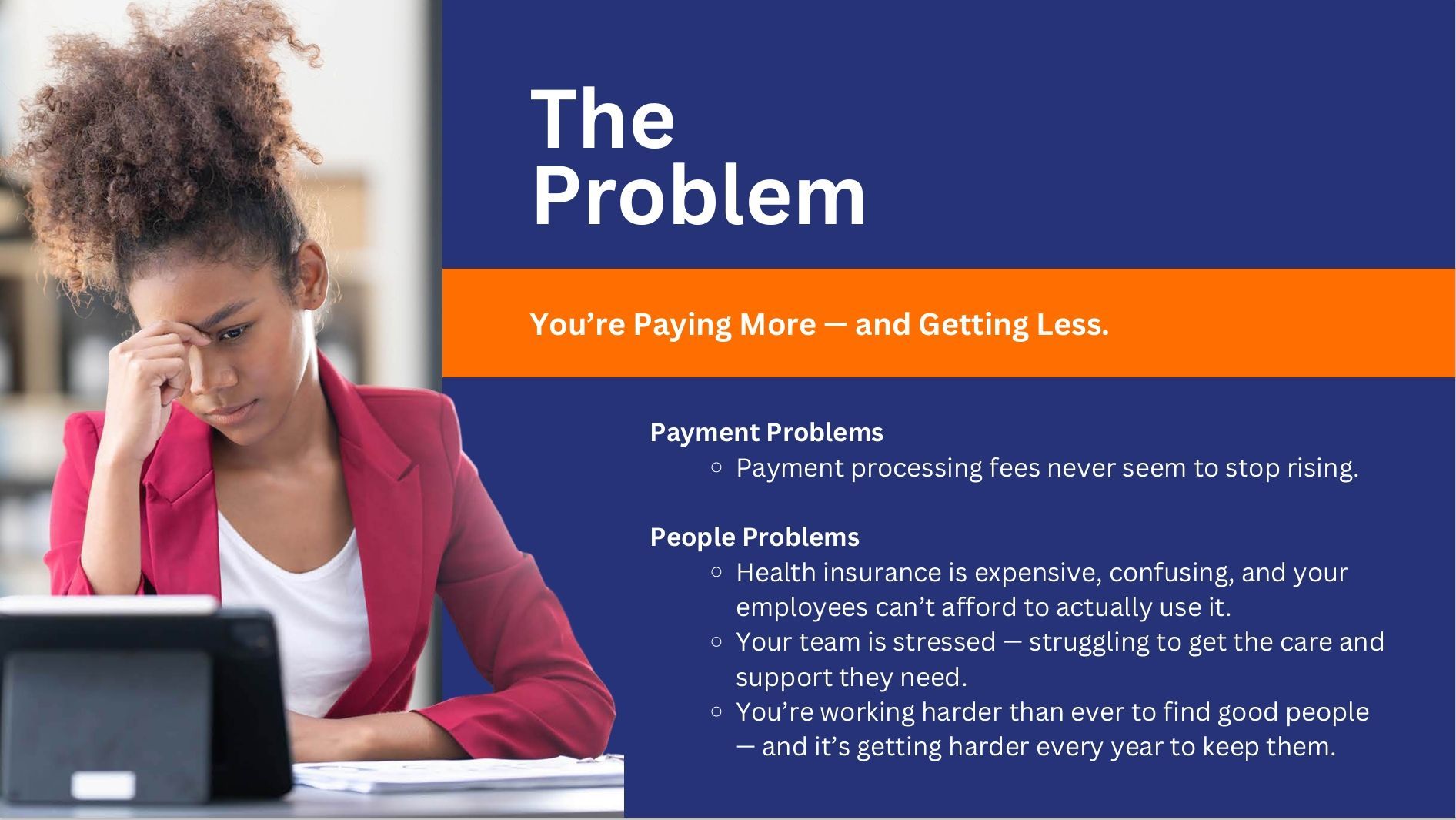 Woman on laptop beside slide titled “The Problem” with orange and blue sections and bullet points