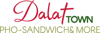 Dalat Town logo with red script and green text for &ldquo;PHO-SANDWICHS & MORE&rdquo;