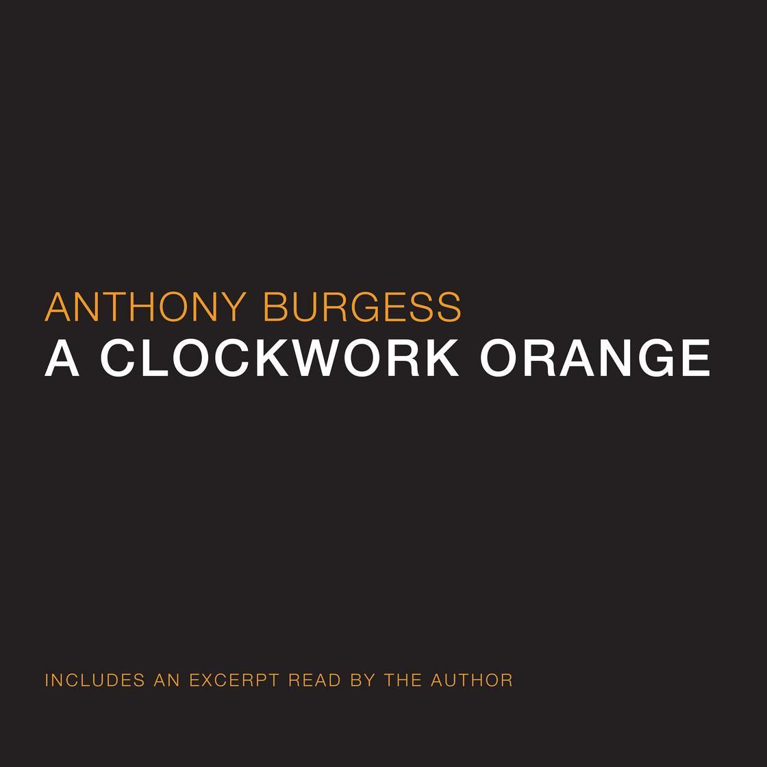 Book cover for *A Clockwork Orange* by Anthony Burgess on a dark background